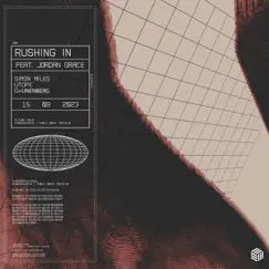 Rushing In (feat. Jordan Grace) - Single by Simon Miles, Utope & G+UNENBERG album reviews, ratings, credits