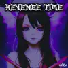 Revenge Time - EP album lyrics, reviews, download