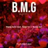 B.M.G (Be My Girl) [feat. Kinn Ice & Young Joe] - Single album lyrics, reviews, download