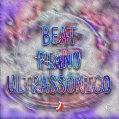 Beat Piano Ultrassonico (Slowed) Song Lyrics