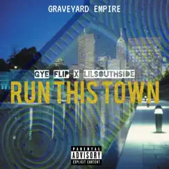Run This Town (feat. Lil Southside) Song Lyrics