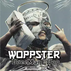 Woppster by DoeeManEWop album reviews, ratings, credits