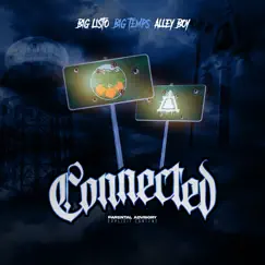 Connected - Single (feat. Big Temps) - Single by Big Listo album reviews, ratings, credits
