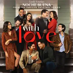 Noche Buena (from the Amazon Original Series “With Love”) - Single by Emily Estefan album reviews, ratings, credits
