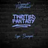 Twisted Fantasy - Single album lyrics, reviews, download