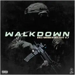 Walkdown (Feat. 5.7) - Single by Hollywood Evans album reviews, ratings, credits