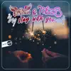 Stay WIth You - Single album lyrics, reviews, download