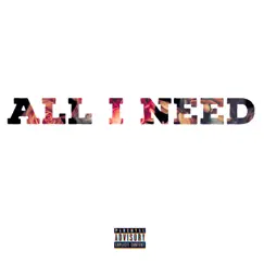 All I Need (2023 Remastered Version) - Single by THA BOY DOT album reviews, ratings, credits