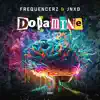 Dopamine - Single album lyrics, reviews, download