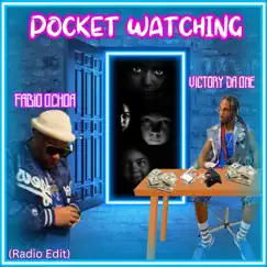 Pocket Watching (Radio Edit) Song Lyrics