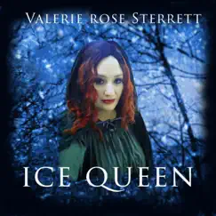 Ice Queen - Single by Valerie Rose Sterrett album reviews, ratings, credits