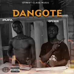 Dangote - Single by O'cee & Pufa album reviews, ratings, credits