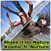 Shake it for Nature - Single album lyrics, reviews, download