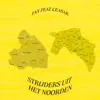 Strijders Uit Het Noorden (feat. Ceasar) - Single album lyrics, reviews, download