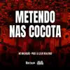 Metendo Nas Cocota - Single album lyrics, reviews, download