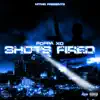 Shots Fired - Single album lyrics, reviews, download