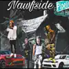 Nawfside (feat. Luh Don, Motion Elots & Capstar Banz) - Single album lyrics, reviews, download
