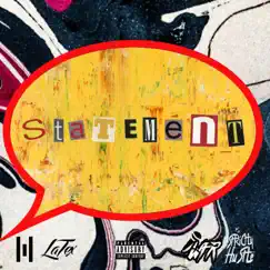 Statement (feat. Statik the Mademan & Youngsta Wid Flo) - Single by Trae Haze album reviews, ratings, credits