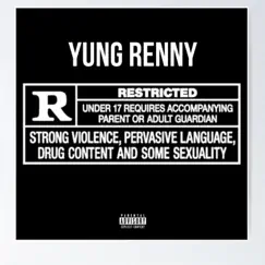 Rated R (Ep) by Yung renny album reviews, ratings, credits