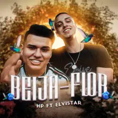 Beija Flor (feat. Elvistar) Song Lyrics