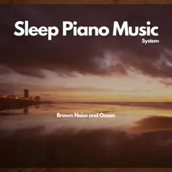 Brown Noise Piano - Personal Booklet, Waves Sound Song Lyrics