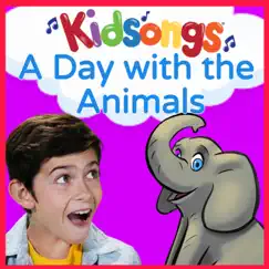 Kidsongs: A Day With the Animals by Kidsongs album reviews, ratings, credits