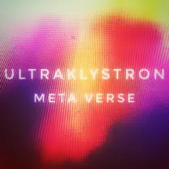 Meta Verse by Ultraklystron album reviews, ratings, credits