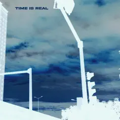 Time Is Real Song Lyrics