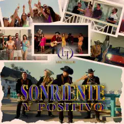 Sonriente y Positivo - Single by Los Torres album reviews, ratings, credits