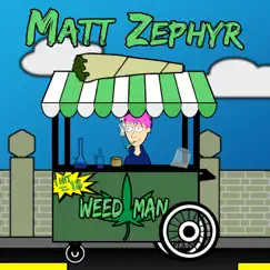 Weed Man Song Lyrics