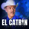 El Catrín - Single album lyrics, reviews, download