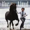 Ifor Lloyd album lyrics, reviews, download