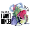 I Won't Dance! album lyrics, reviews, download