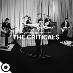 The Criticals OurVinyl Sessions - EP by OurVinyl & The Criticals album reviews, ratings, credits