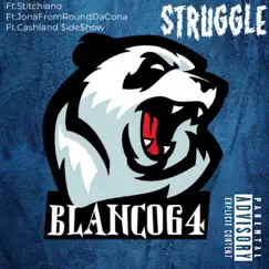 Sruggle (feat. Cashland $ide$how & Stitchiano) - Single by BLANCO64 album reviews, ratings, credits