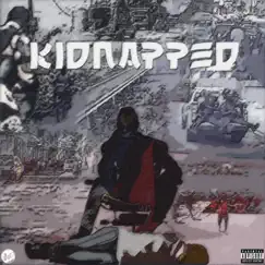 Kidnapped (A Story) - Single by Whacxs album reviews, ratings, credits