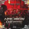 Nacimos de Barrio (feat. Naikko La Ene, KHAEL LUXURY THE GEM, Last King, Flow goro, Pepii D'Lyric, Joshi Jota Ele, Charle Stephanenko, Kiss jade, Khalboss & Jocker) - Single album lyrics, reviews, download