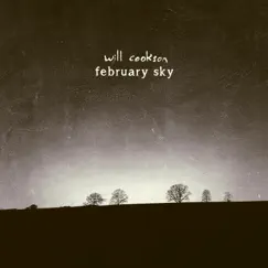 February Sky - Single by Will Cookson album reviews, ratings, credits