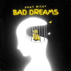 Bad Dreams (feat. Patrik Panda) - Single by Phat Ricky album reviews, ratings, credits