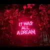 It Was All a Dream - EP album lyrics, reviews, download