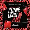Sobe e Desce Com o Telefone Ligado no Flash (feat. MC Denny & MC Talibã) - Single album lyrics, reviews, download