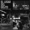 El Lugar del Delito - Single album lyrics, reviews, download