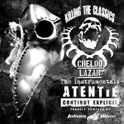 Killing The Classics - The Instrumentals by Cheloo & Lazar album reviews, ratings, credits