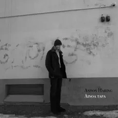 Ainoa tapa - Single by Anton Haring album reviews, ratings, credits