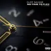 No Time To Flex (feat. Lil Satan) - Single album lyrics, reviews, download