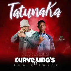 Tatunaka (feat. Emmie Roxer) - Single by Curve Ling's album reviews, ratings, credits