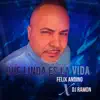 Que Linda Es La Vida - Single album lyrics, reviews, download