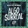 Algo Surreal - Single album lyrics, reviews, download