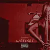 Nasty Sht - Single album lyrics, reviews, download