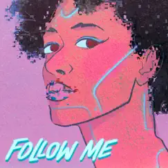 Follow me (Kenny Ning Remix) - Single by Kimaya Diggs album reviews, ratings, credits